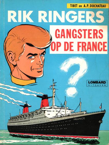 
Rik Ringers 6 Gangsters op de France
