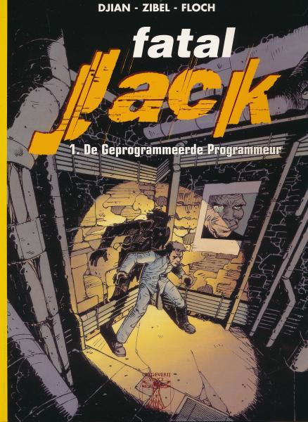 
Fatal Jack 1 De geprogrammeerde programmeur
