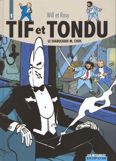 Cover:
Tif et Tondu (Les intégrales) 1 Le diabolique M. Choc
