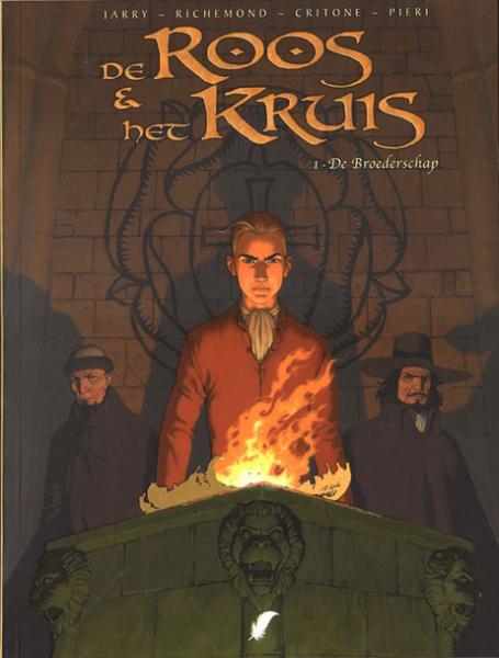 Cover:
De roos & het kruis 1 De broederschap
