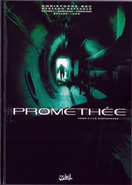 Cover:
Prometheus (Bec) 5 La sarcophage
