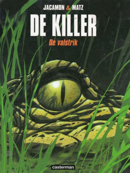 
De killer 2 De valstrik
