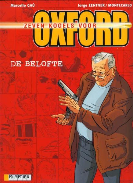 Cover:
Zeven kogels voor Oxford 1 De belofte
