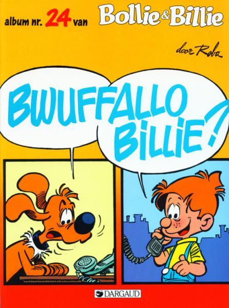 
Bollie & Billie 24 Bwuffallo Billie?
