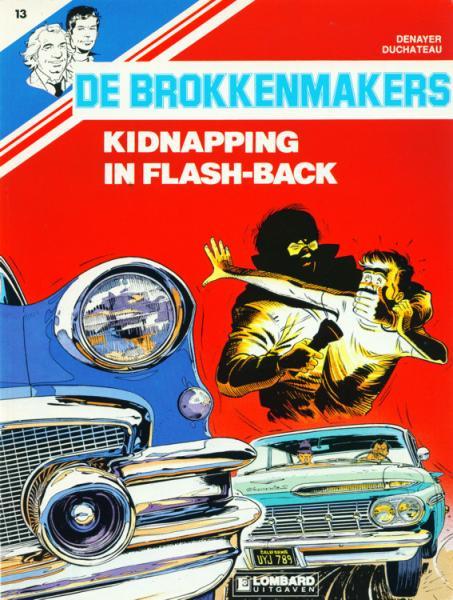Cover:
De brokkenmakers 13 Kidnapping in flash-back
