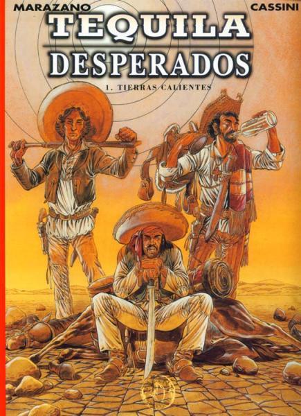 
Tequila Desperados
