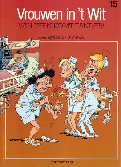 
Vrouwen  in 't wit 15 Van teen komt tander!
