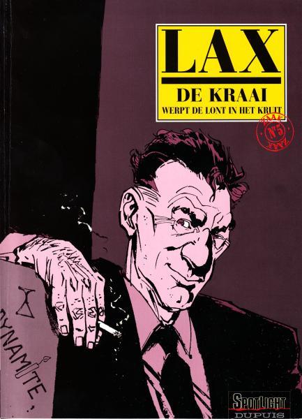 Cover:
De Kraai 5 De Kraai werpt de lont in het kruit
