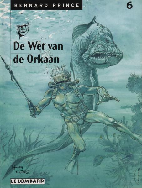 Cover:
Bernard Prince 6 De wet van de orkaan
