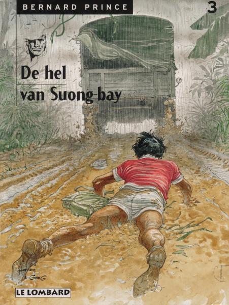 
Bernard Prince 3 De hel van Suong-Bay
