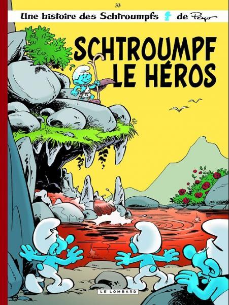 
Les Schtroumpfs 33 Schtroumpf le héros
