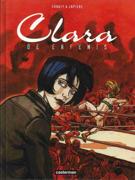 Cover:
Clara (Chauzy) 1 De erfenis
