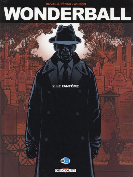 Cover:
Wonderball 2 Le fantôme
