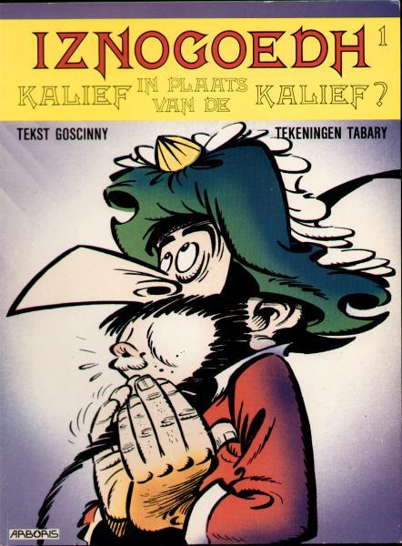 Cover:
Iznogoedh A1 Kalief in plaats van de Kalief?
