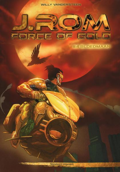 
J.Rom - Force of Gold 4 Bloedmaan
