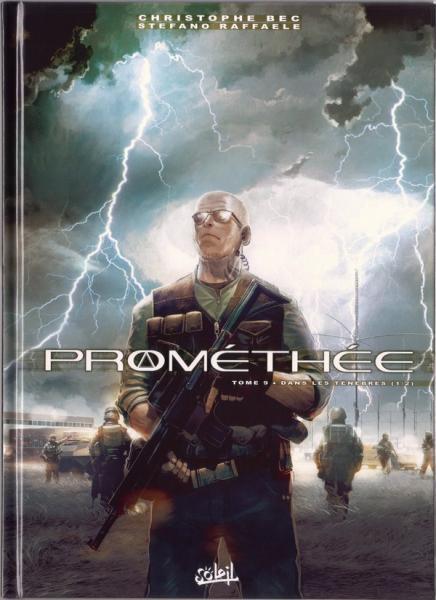 Cover:
Prometheus (Bec) 9 Dans les t&eacute;n&egrave;bres (1/2)
