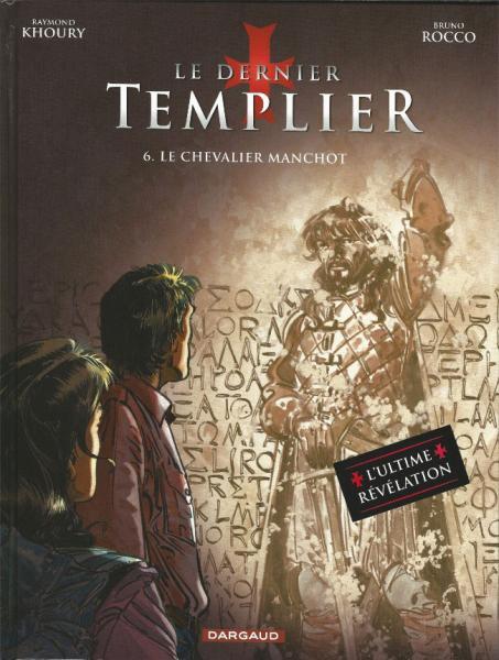 
De laatste tempelier 6 Le chevalier manchot
