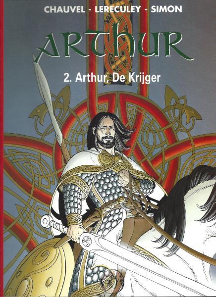Cover:
Arthur (Lereculey) 2 Arthur, de krijger
