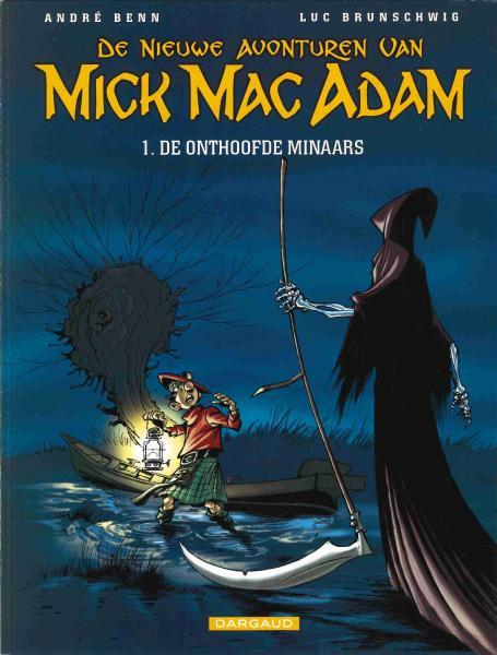 Cover:
De nieuwe avonturen van Mick Mac Adam 1 De onthoofde minnaars
