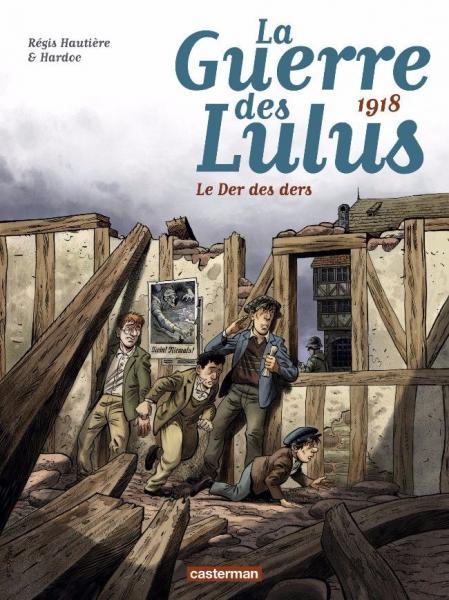 
De oorlog van de Lulu's 5 1918 - Le der des ders
