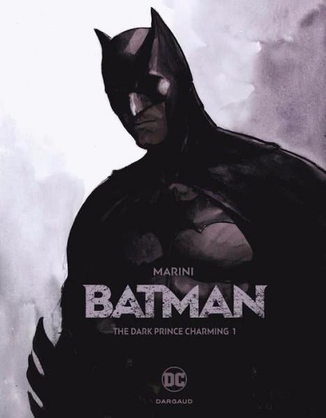 
Batman: The Dark Prince Charming
