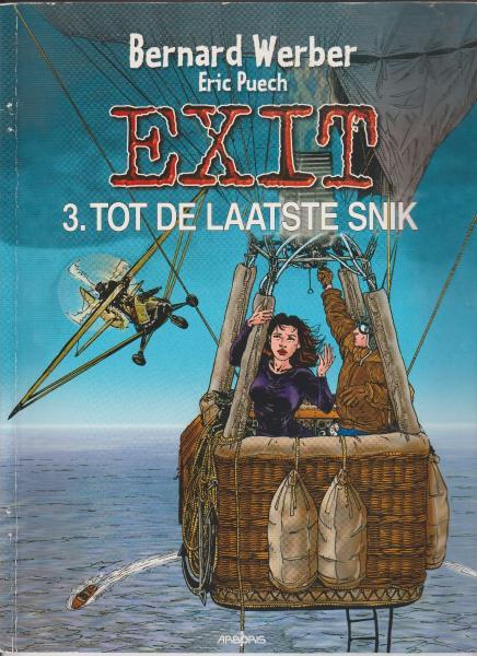 
Exit 3 Tot de laatste snik
