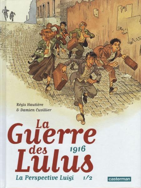 Cover:
De oorlog van de Lulu's: Door de ogen van Luigi 1 1916

