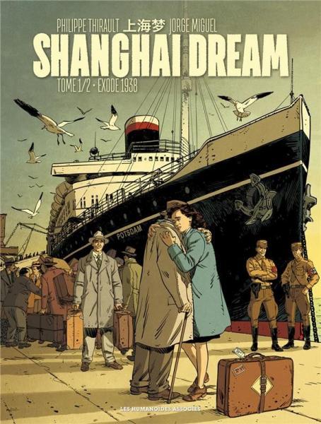 Cover:
Shanghai dream 1 Exode 1938
