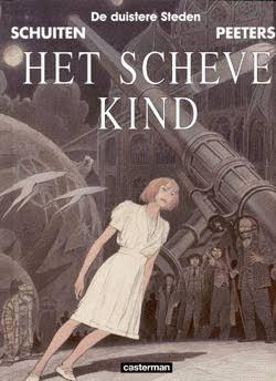 
De duistere steden 8 Het scheve kind
