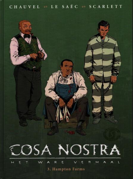 
Cosa Nostra - Het ware verhaal 3 Hampton Farms
