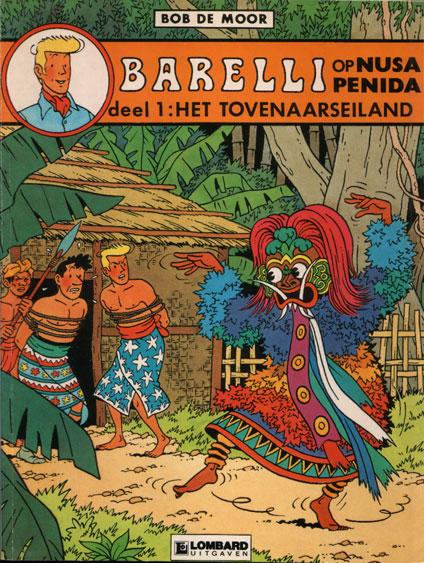 
Barelli (Lombard) A3 Barelli op Nusa Penida, Deel 1: Het tovenaarseiland
