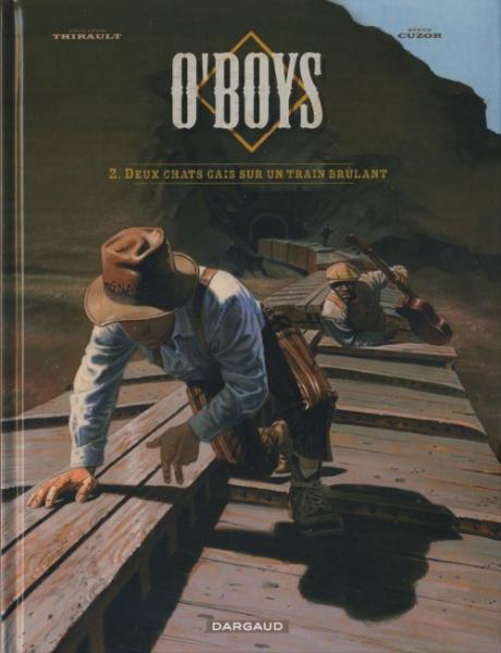 Cover:
O'Boys 2 Deux chats gais sur un train brûlant
