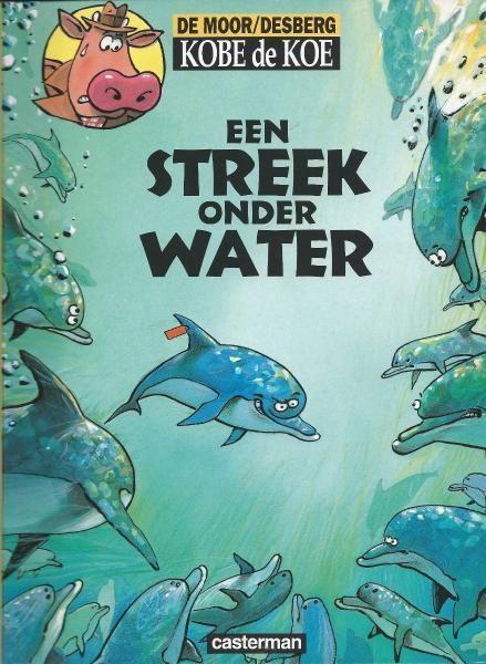 
Kobe de koe 4 Een streek onder water
