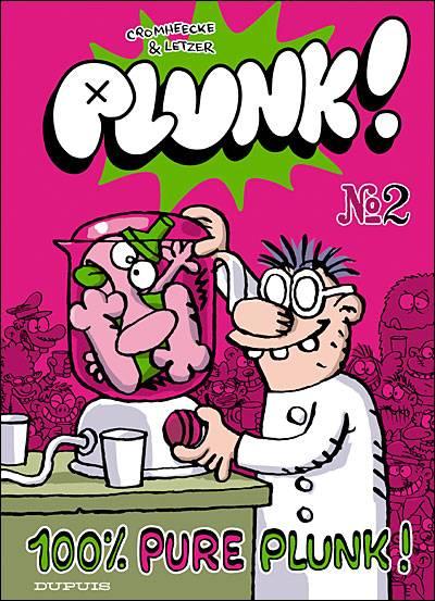 
Plunk! 2 100% pure Plunk!
