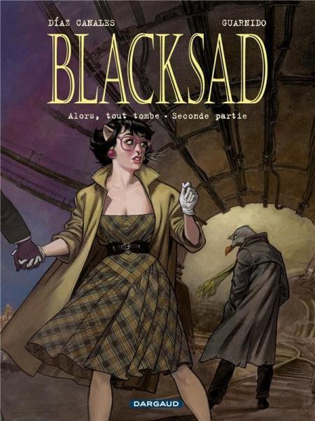 
Blacksad 7 Alors, tout tombe - Seconde partie
