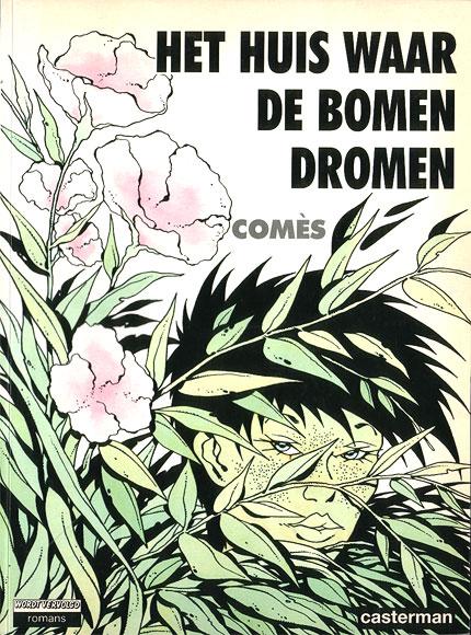 Cover:
Het huis waar de bomen dromen 1 Het huis waar de bomen dromen
