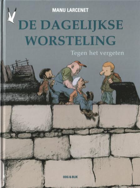 
De dagelijkse worsteling 2 Tegen het vergeten
