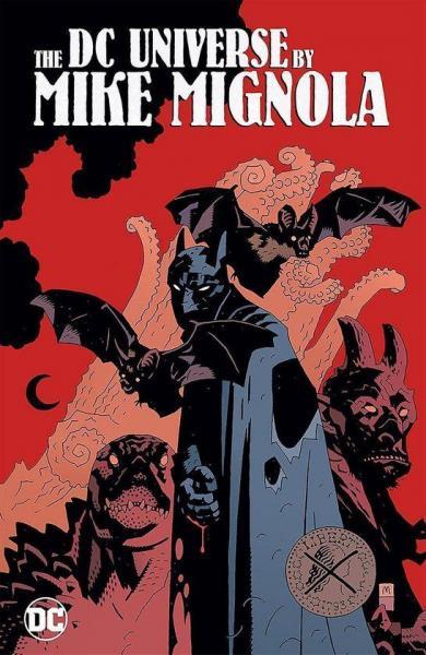 
The DC Universe by Mike Mignola 1 The DC Universe by Mike Mignola
