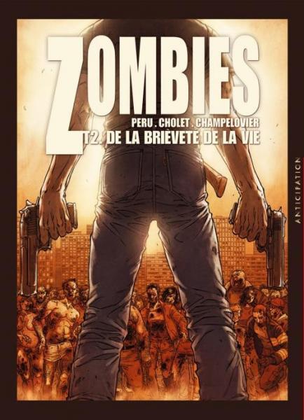 
Zombies (Cholet) 2 De la brièveté de la vie
