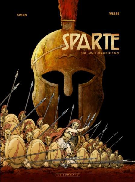 
Sparta 1 Ne jamais demander grâce
