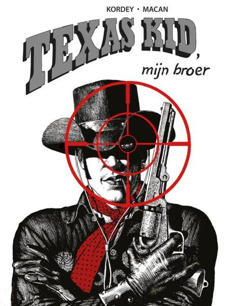 
Texas Kid, mijn broer 1 Texas Kid, mijn broer
