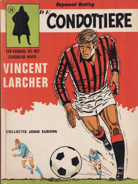 Cover:
Vincent Larcher 3 De condottiere
