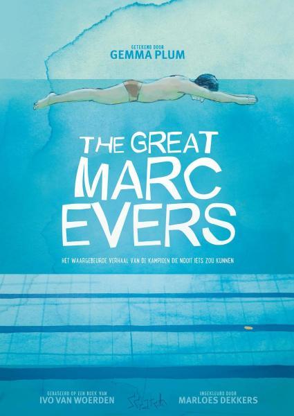 
The Great Marc Evers 1 The Great Marc Evers: De kampioen die nooit iets zou kunnen
