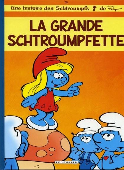 
Les Schtroumpfs 28 La grande Schtroumpfette
