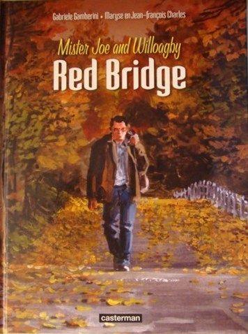 Cover:
Red Bridge 1 Mister Joe and Willoagby
