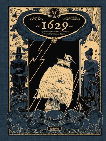 Cover:
1629, of het vreselijke verhaal van de schipbreukelingen van de Batavia 1 De apotheker van de duivel
