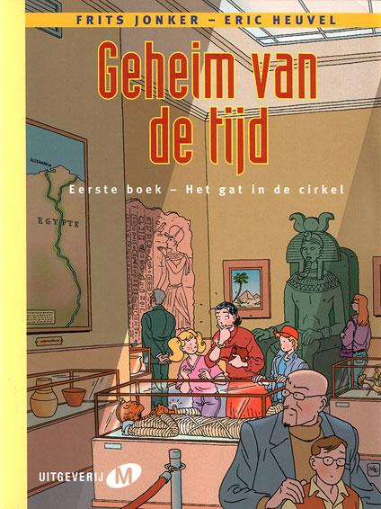 
Geheim van de tijd 1 Het gat in de cirkel
