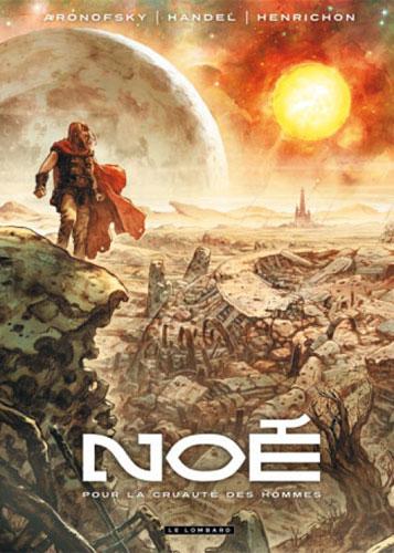 Cover:
Noach 1 Pour la cruauté des hommes
