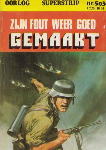 Cover:
Oorlog superstrip 503 Zijn fout weer goed gemaakt
