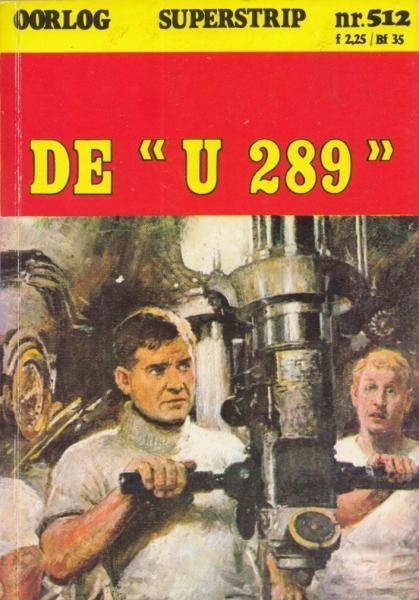Cover:
Oorlog superstrip 512 De 'U 289'
